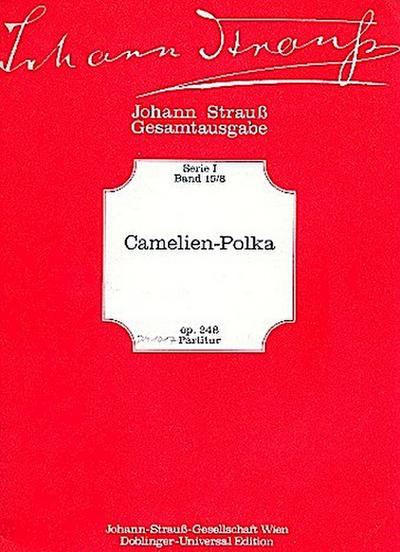 CAMELIEN-POLKA OP.248 FUERORCHESTER,  PARTITUR
