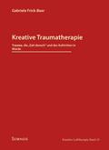 Kreative Traumatherapie - Trauma, die ’Zeit 