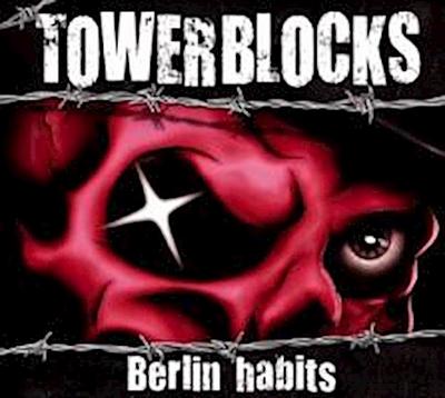 Towerblocks: Berlin Habits (Digipak)