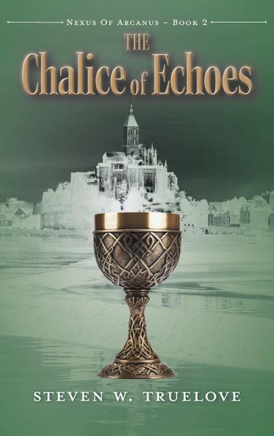 The Chalice of Echoes