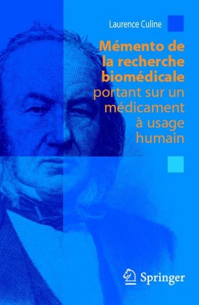 Mémento de la recherche biomédicale portant sur un médicament à usage humain