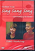 Friedhilde Trüün: Sing Sang Song. Workshop DVD