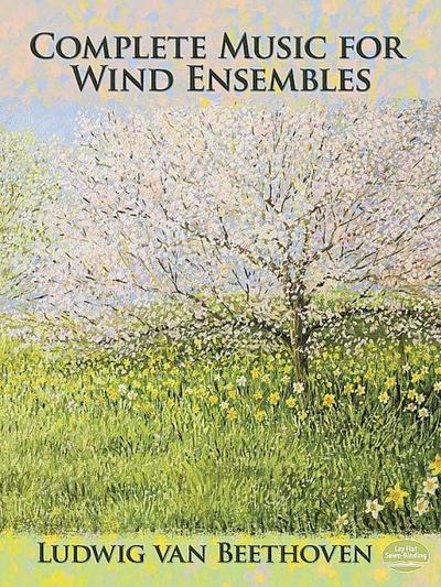 Complete Music for Wind Ensembles - Ludwig van Beethoven