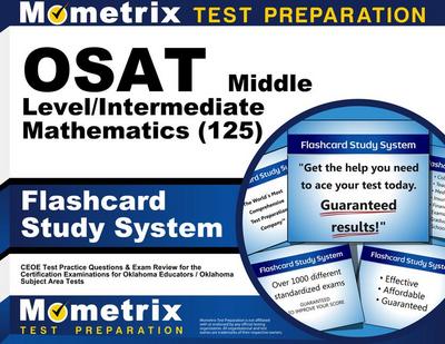 Osat Middle Level/Intermediate Mathematics (125) Flashcard Study System