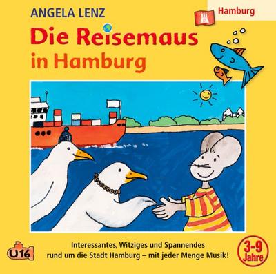 Die Reisemaus In Hamburg, 1 Audio-CD - Angela Lenz
