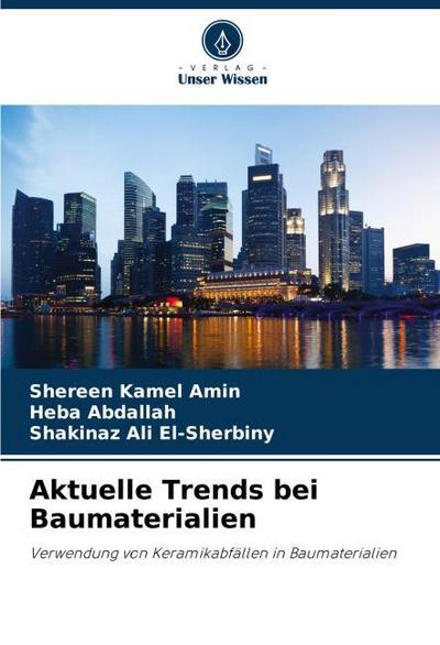 Aktuelle Trends bei Baumaterialien