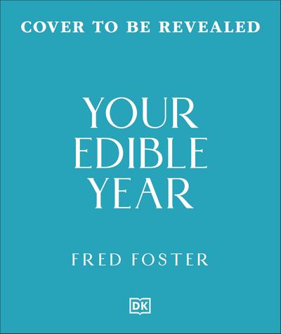 Your Edible Year