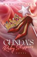 Glinda’s Ruby Slippers