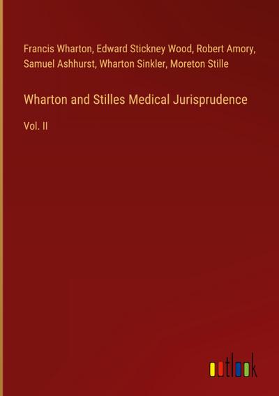 Wharton and Stilles Medical Jurisprudence