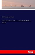 Erläuterungsschriften der griechischen und lateinschen Schriftsteller des Altertums