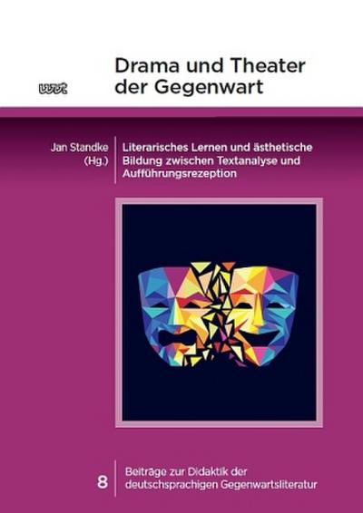Drama und Theater der Gegenwart