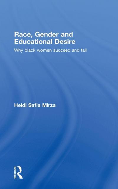 Race, Gender and Educational Desire