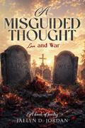 A Misguided Thought