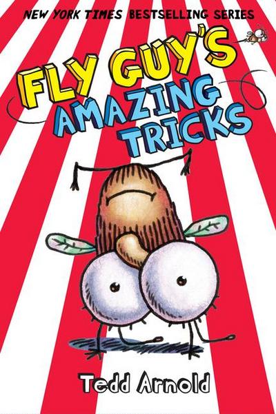 Fly Guy’s Amazing Tricks (Fly Guy #14)