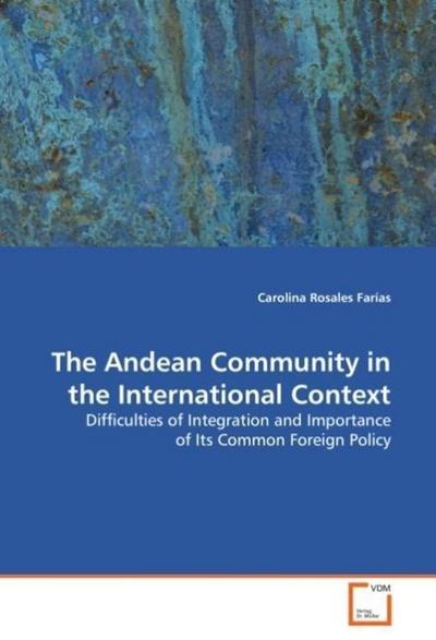 The Andean Community in the International Context
