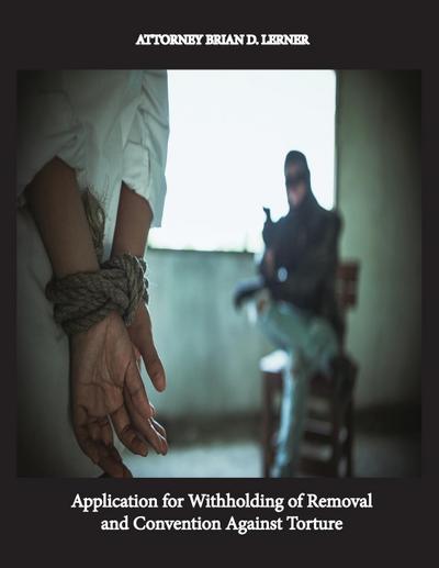 Application for Withholding of Removal and Convention Against Torture