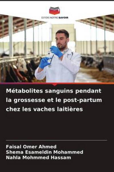 Métabolites sanguins pendant la grossesse et le post-partum chez les vaches laitières