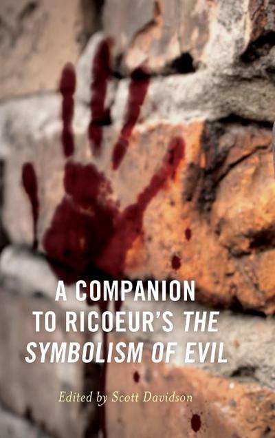 Companion to Ricoeur’s The Symbolism of Evil
