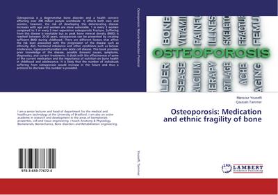 Osteoporosis: Medication and ethnic fragility of bone