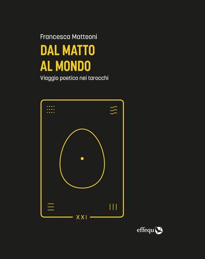Dal Matto al Mondo