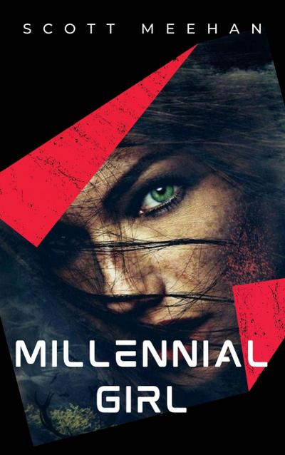 Millennial Girl (New World Order, #3)