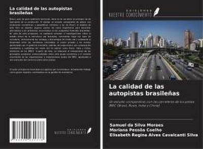 La calidad de las autopistas brasileñas