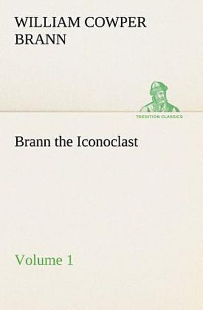 Brann the Iconoclast - Volume 01