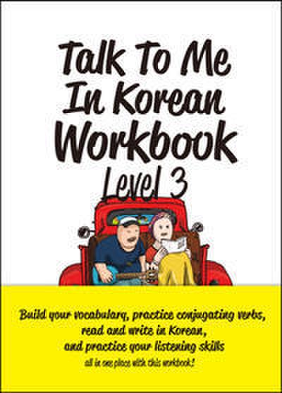 Talk To Me In Korean Workbook - Level 3