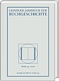 Leipziger Jahrbuch zur Buchgeschichte 24 (2016)