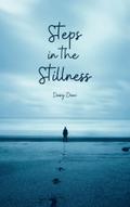 Steps in the Stillness