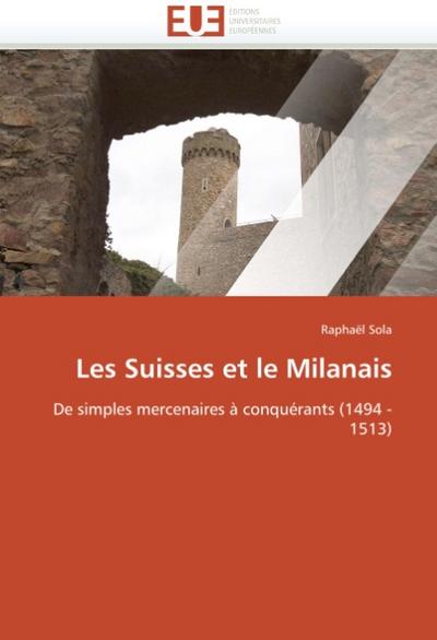 Les Suisses Et Le Milanais