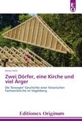 Zwei Dörfer, eine Kirche und viel Ärger