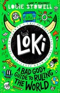 Loki - A Bad God’s Guide to Ruling the World