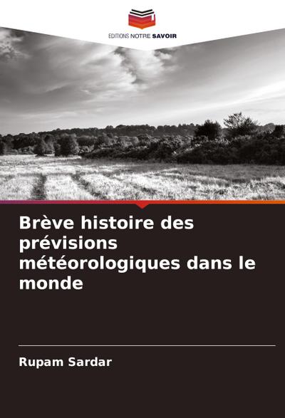 Brève histoire des prévisions météorologiques dans le monde