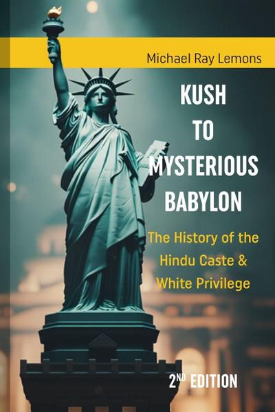 Kush to Mysterious Babylon