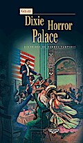 Dixie Horror Palace