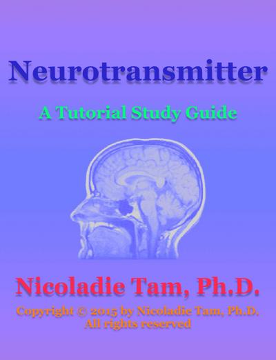Neurotransmitter: A Tutorial Study Guide