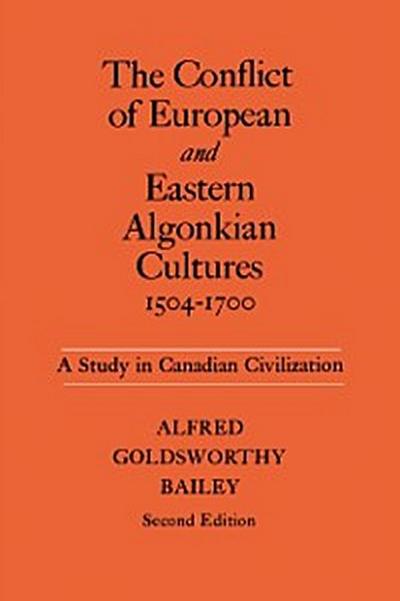 Conflict of European and Eastern Algonkian Cultures, 1504-1700