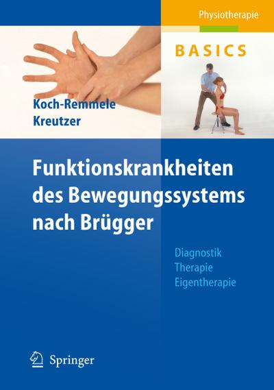 Funktionskrankheiten des Bewegungssystems nach Brügger