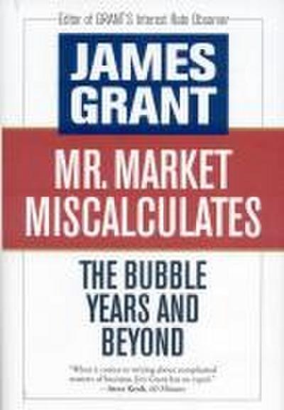 Mr. Market Miscalculates