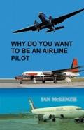 Why Do You Want to Be an Airline Pilot