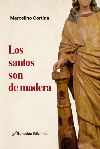 Los santos son de madera