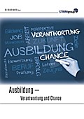 Ausbildung - Verantwortung & Chance