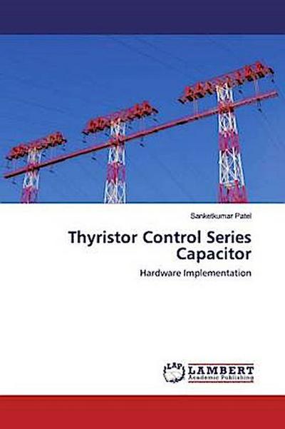 Thyristor Control Series Capacitor