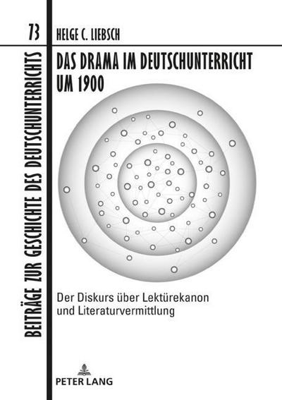 Das Drama im Deutschunterricht um 1900