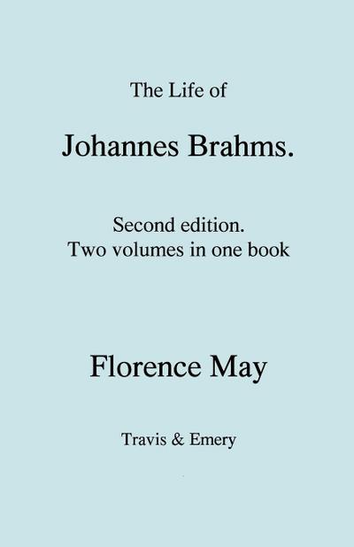 The Life of Johannes Brahms.  Second edition, revised.  (Volumes 1 and 2 in one book).  (First published 1948).