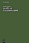 Ci-gît le colonialisme