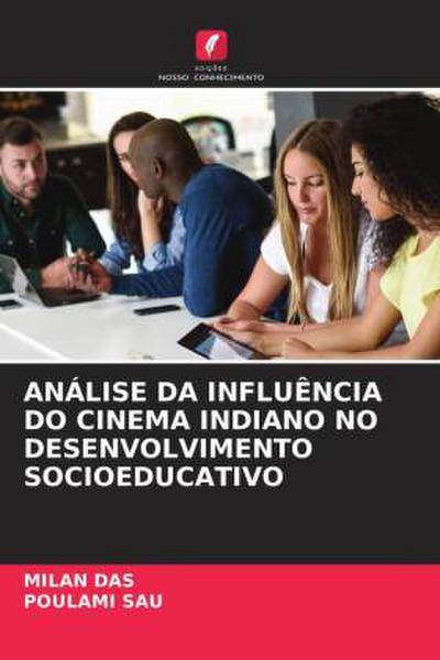 ANÁLISE DA INFLUÊNCIA DO CINEMA INDIANO NO DESENVOLVIMENTO SOCIOEDUCATIVO