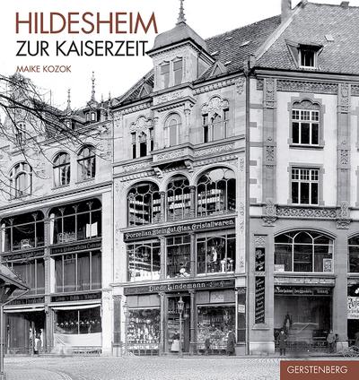 Kozok, M: Hildesheim zur Kaiserzeit