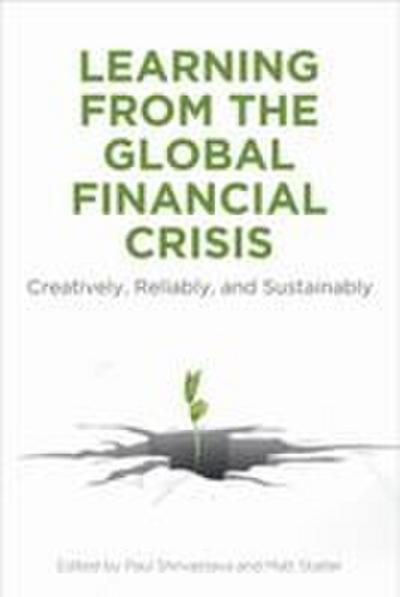 Learning from the Global Financial Crisis